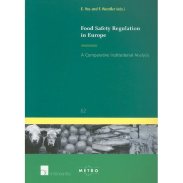 Food Safety Regulation in Europe – A Comparative Institutional Analysis